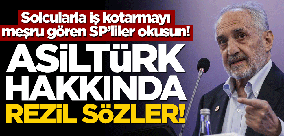 Oğuzhan Asiltürk hakkında rezil sözler