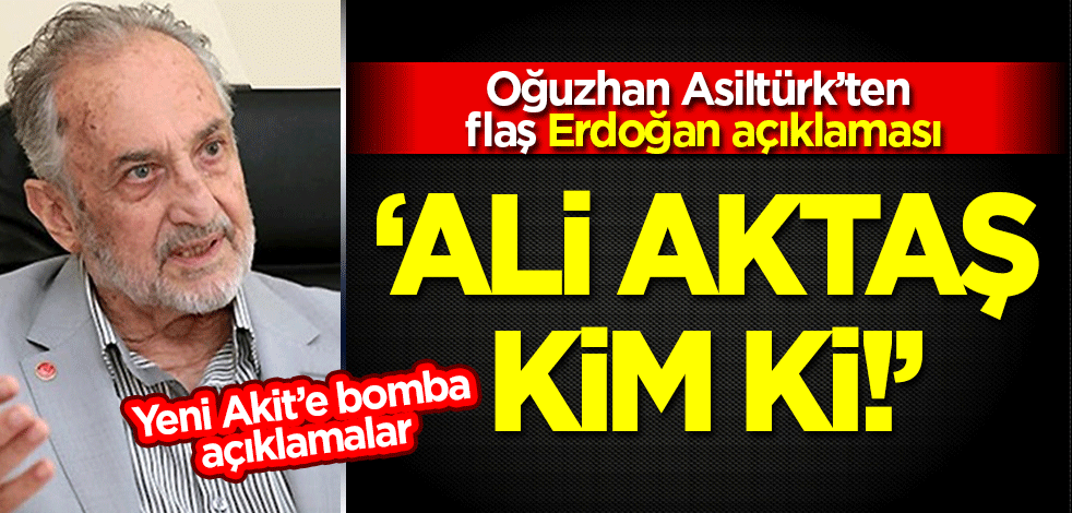 Oğuzhan Asiltürk tartışmalara noktayı koydu: Ali Aktaş kim ki!