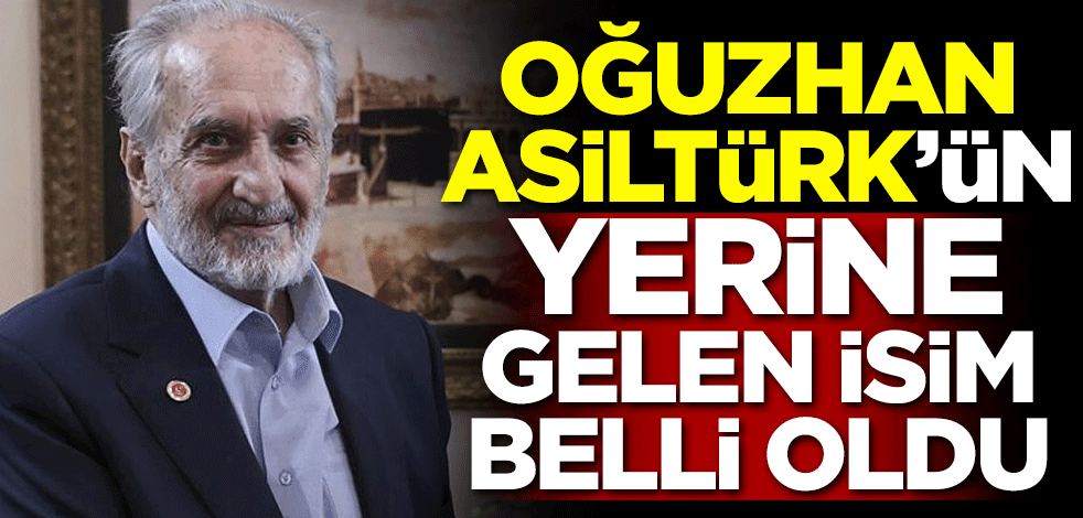 Oğuzhan Asiltürk'ün yerine gelen isim belli oldu