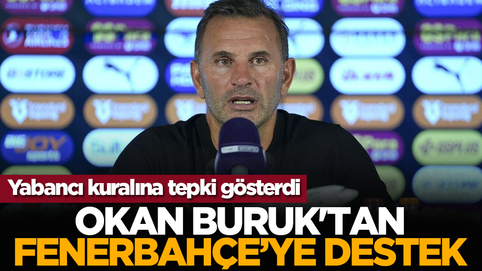 Okan Buruk'tan Fenerbahçe'ye destek
