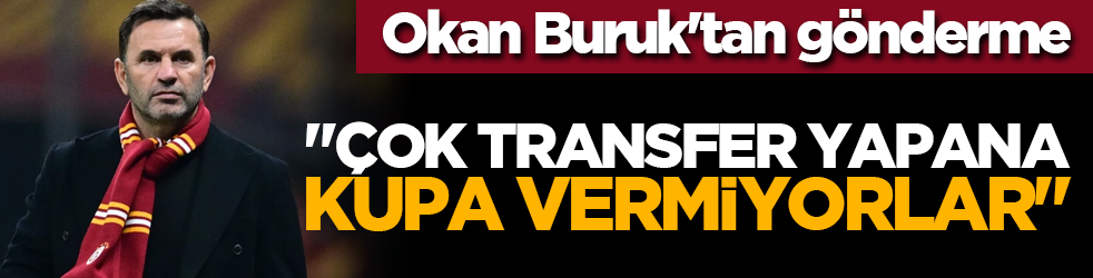 Okan Buruk'tan gönderme: 