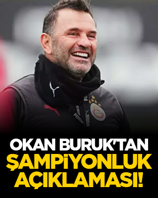 Okan Buruk'tan şampiyonluk açıklaması!