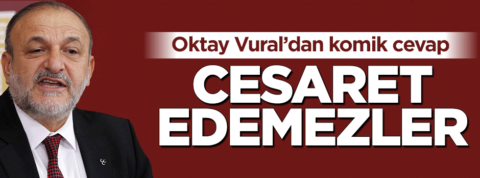 Oktay Vural'dan o söylentilere komik cevap