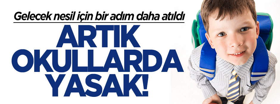 Okul kantinlerinde o ürünler yasaklanıyor