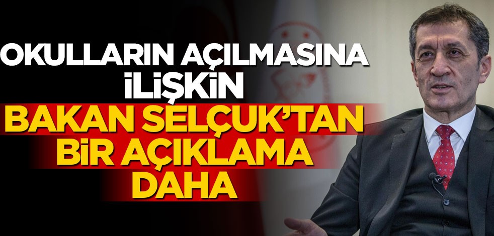 Okullar açılacak mı? Ziya Selçuk’tan okulların açılmasına ilişkin açıklama