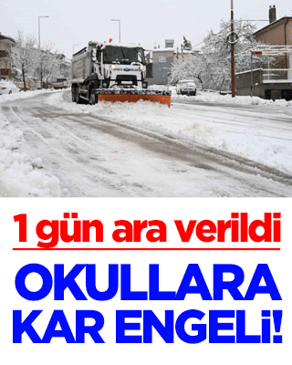 Okullara kar engeli! 1 gün ara verildi