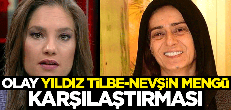 Olay Yıldız Tilbe-Nevşin Mengü karşılaştırması!