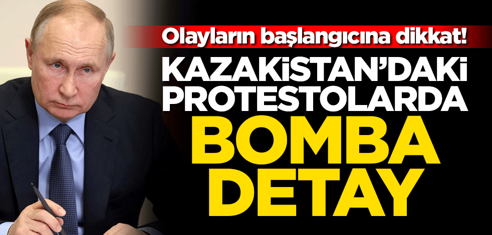 Olayların başlangıcına dikkat! Kazakistan'daki protestolarda bomba detay