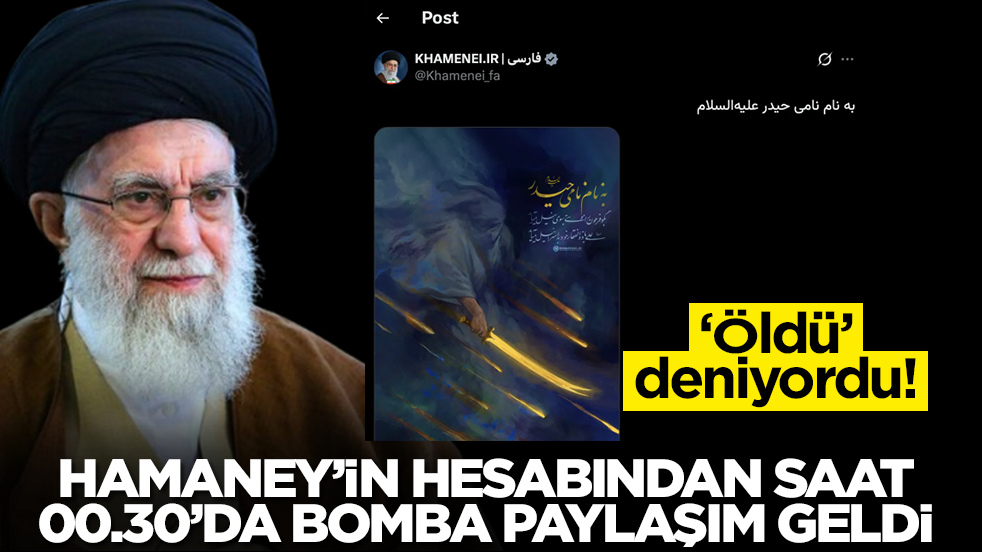 'Öldü' deniyordu! Hamaney'in hesabından saat 00.30'da dünyayı sallayacak paylaşım geldi