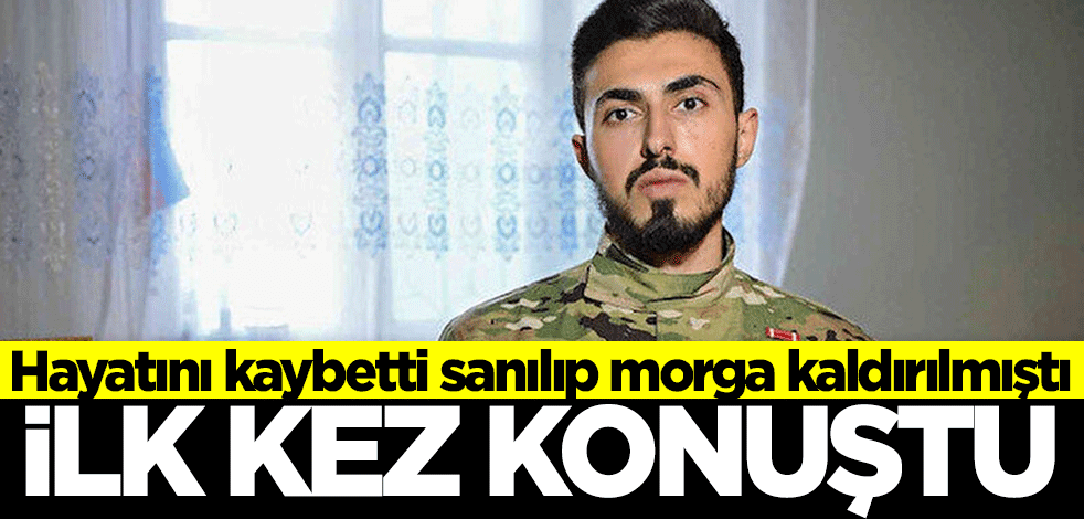 Öldü sanılıp morga kaldırılmıştı... İlk kez konuştu