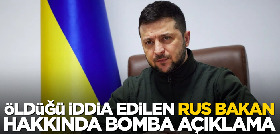 Öldüğü söylenen Rus Savunma Bakanı için Zelenskiy'den bomba açıklama