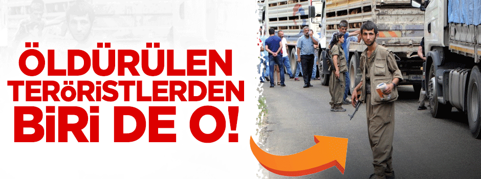 Öldürülen 4 PKK'lı teröristten biri de o