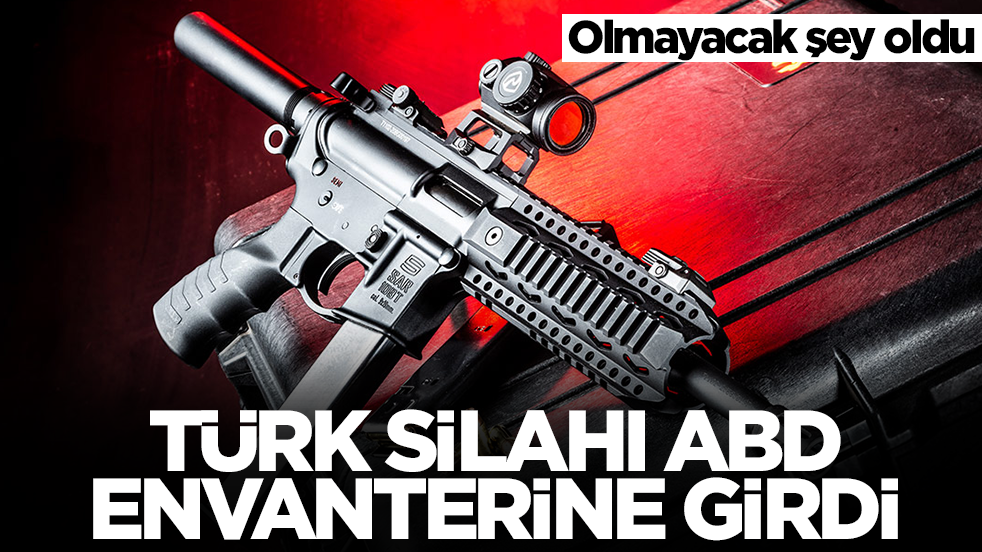 Olmayacak şey oldu: Türk silahı ABD envanterine girdi