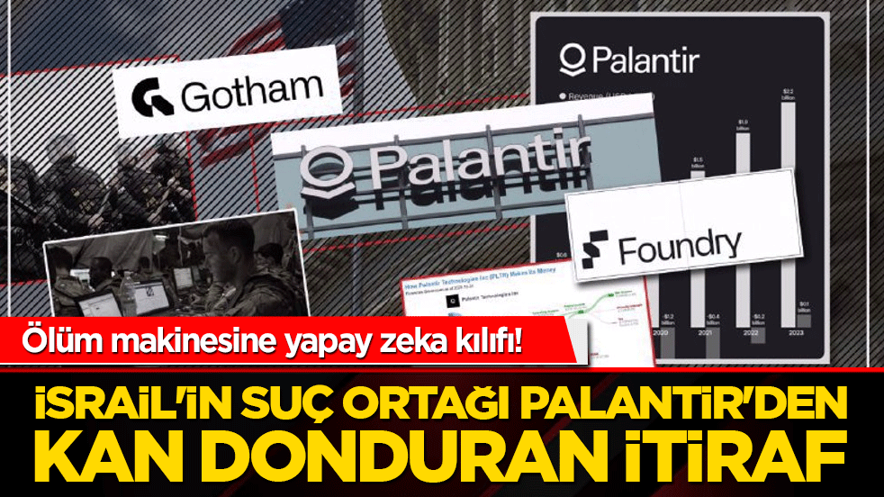 Ölüm makinesine yapay zeka kılıfı! İsrail'in suç ortağı Palantir'den kan donduran itiraf