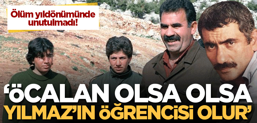 Ölüm yıldönümünde unutulmadı! 'Yılmaz Güney Türkiye'ye Abdullah Öcalan'dan fazla zarar vermiştir'