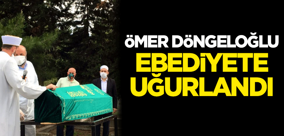 Ömer Döngeloğlu Edirnekapı Şehitliği'ne defnedildi