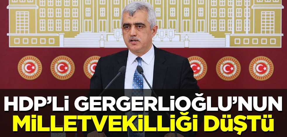 Ömer Faruk Gergerlioğlu hakkındaki karar okundu: Milletvekilliği düştü