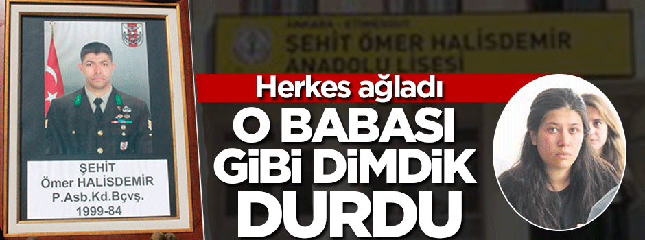 Herkes ağladı! O babası gibi dimdik ayakta durdu