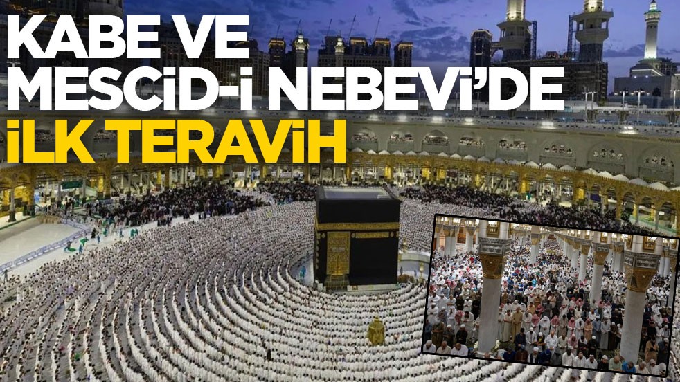On binler saf tuttu! Kabe ve Mescid-i Nebevi’de ilk teravih