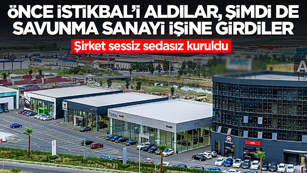 Önce İstikbal'i aldılar: Şimdi de savunma sanayi işine girdiler, şirket sessiz sedasız kuruldu