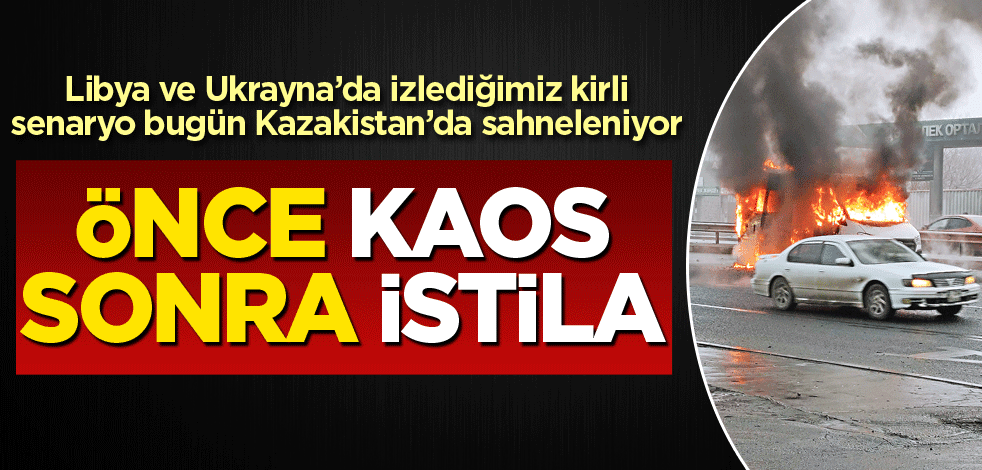 Önce kaos sonra istila