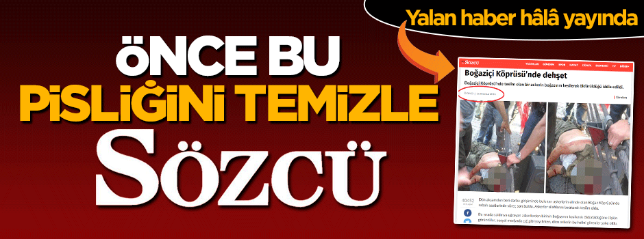 Önce kendi pisliğini temizle Sözcü