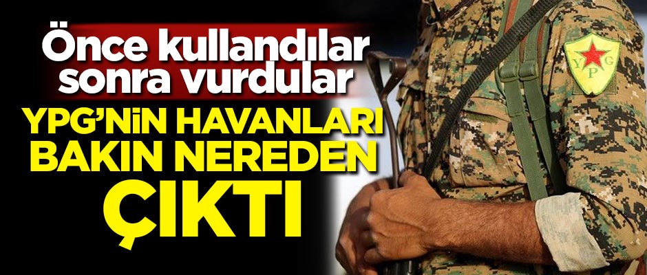 Önce kullandılar, sonra vurdular! YPG'nin havanları bakın nereden çıktı