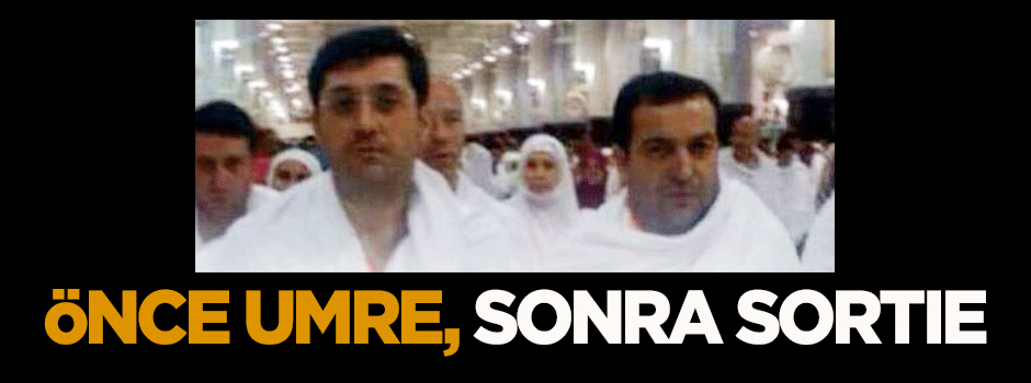 Önce umre sonra Sortie
