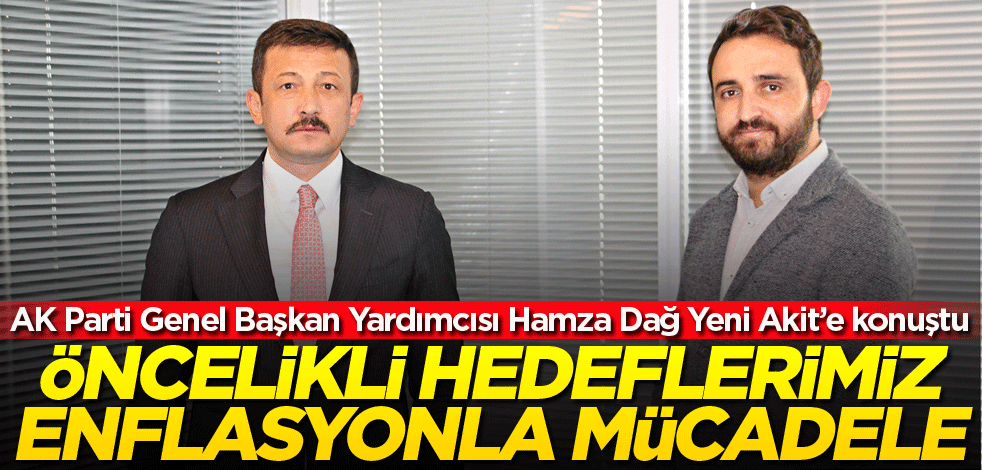 'Öncelikli hedeflerimiz enflasyonla mücadele'