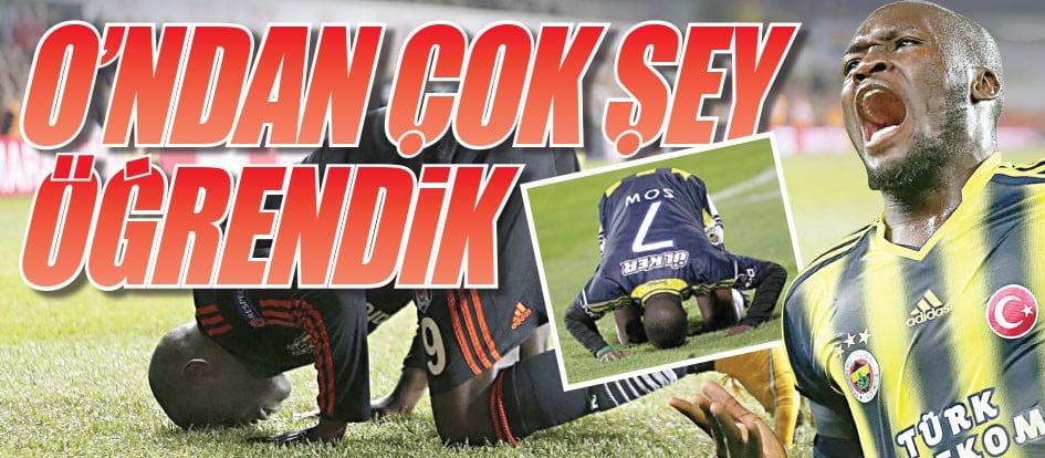 O’ndan çok şey öğrendik