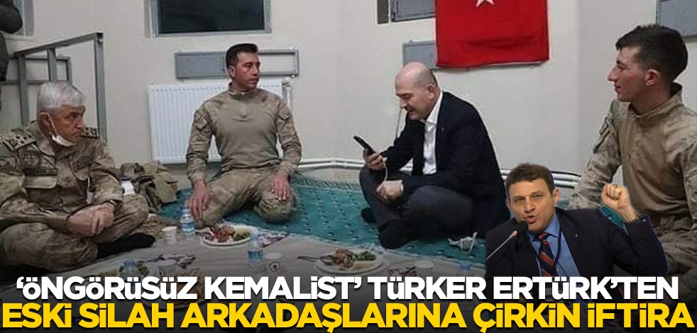 "Öngörüsüz Kemalist" Türker Ertürk’ten eski silah arkadaşlarına çirkin iftira