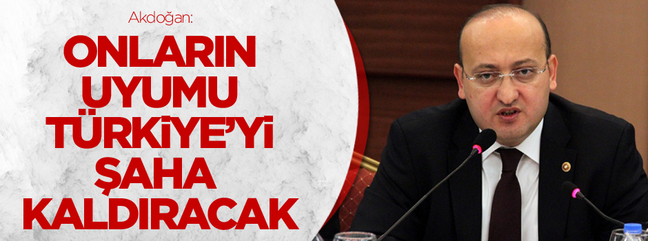 "Onların uyumu Türkiye’yi şaha kaldıracak"