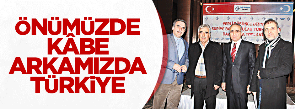 Önümüzde Kâbe var