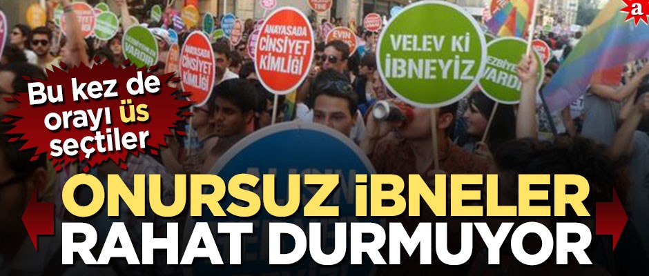 Onursuz ibneler rahat durmuyor!! Bu kez de Mersin’i üs seçtiler