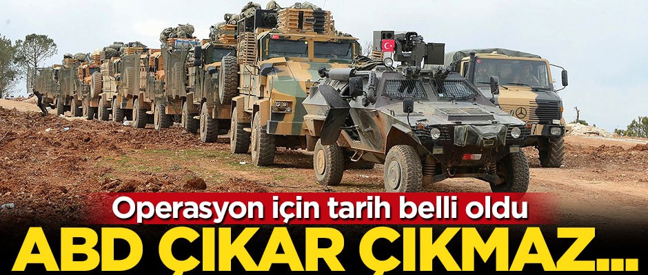 Operasyon için tarih belli oldu! ABD çıkar çıkmaz girilecek