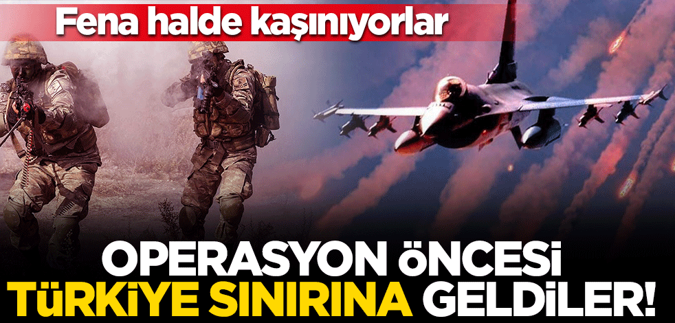 Operasyon öncesi harekete geçtiler! 'Serhat' kod adlı hain ve ekibi Türkiye sınırına gönderildi