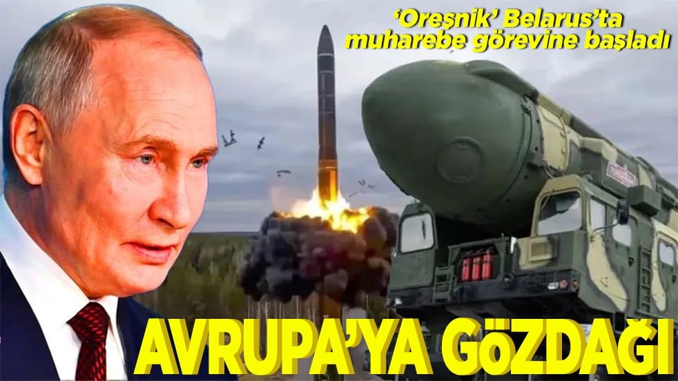 Oreşnik, Belarus’ta muharebe görevine başladı Avrupa'ya gözdağı