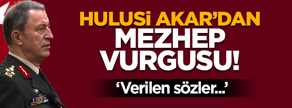 Orgeneral Akar'dan önemli açıklama