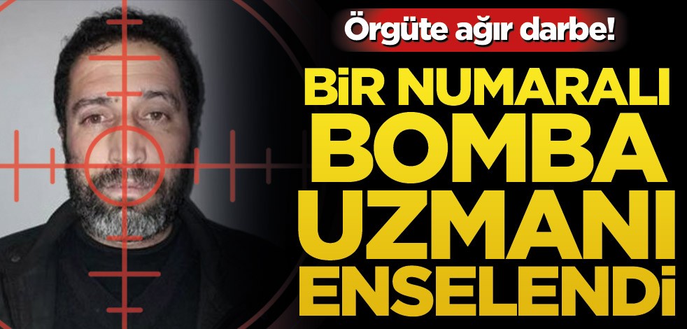 Örgüte ağır darbe! Bir numaralı bomba uzmanı enselendi