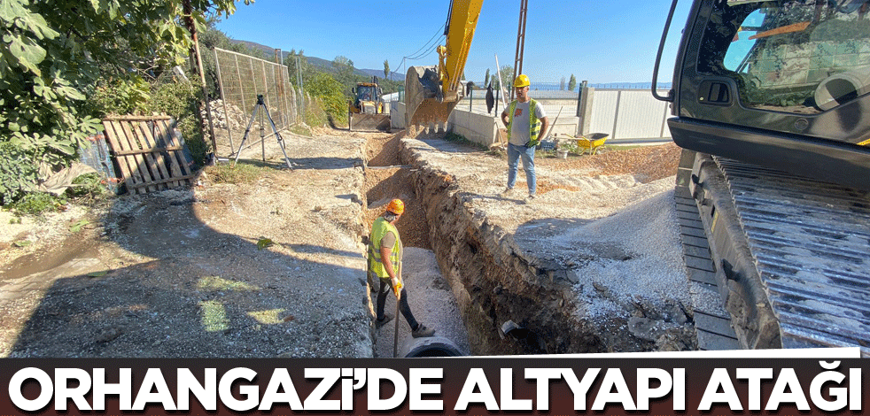 Orhangazi'de altyapı atağı
