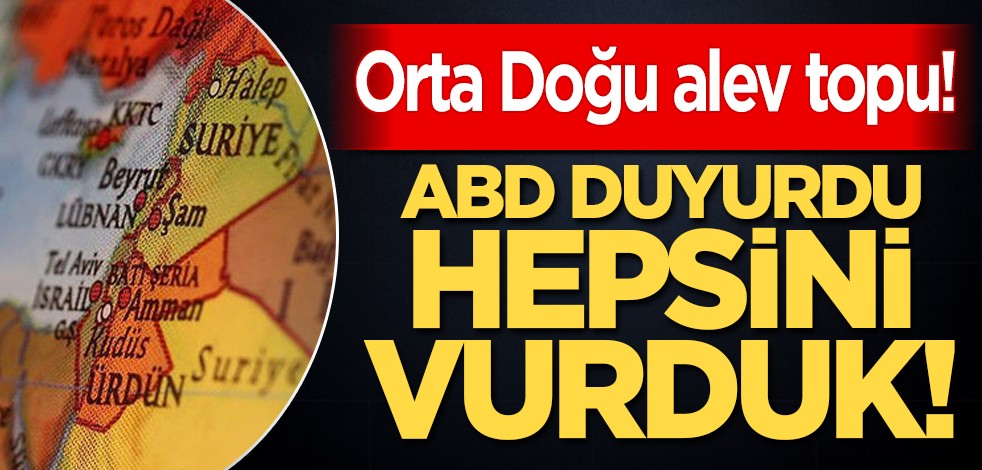 Orta Doğu alev topu! Ortadoğu'da gerilim tırmanıyor! ABD, İran'a ait 3 İHA'yı düşürdü! Hepsini vurduk