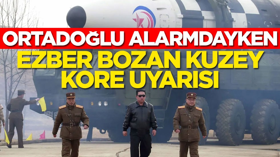 Ortadoğu alarmdayken ezber bozan Kuzey Kore uyarısı