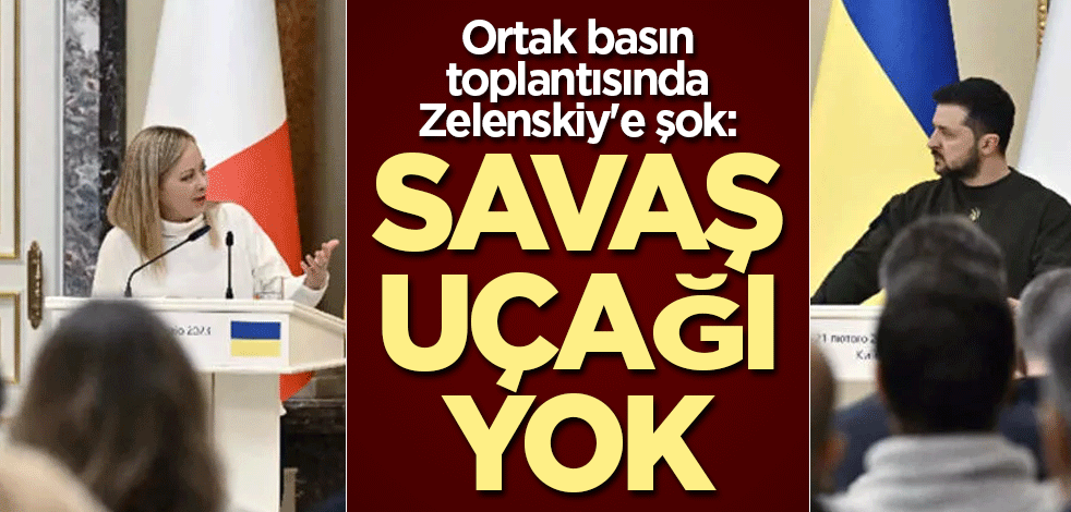 Ortak basın toplantısında Zelenskiy'e şok: Savaş uçağı yok