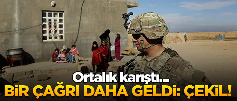 Ortalık karıştı... Bir çağrı daha geldi: Çekil!