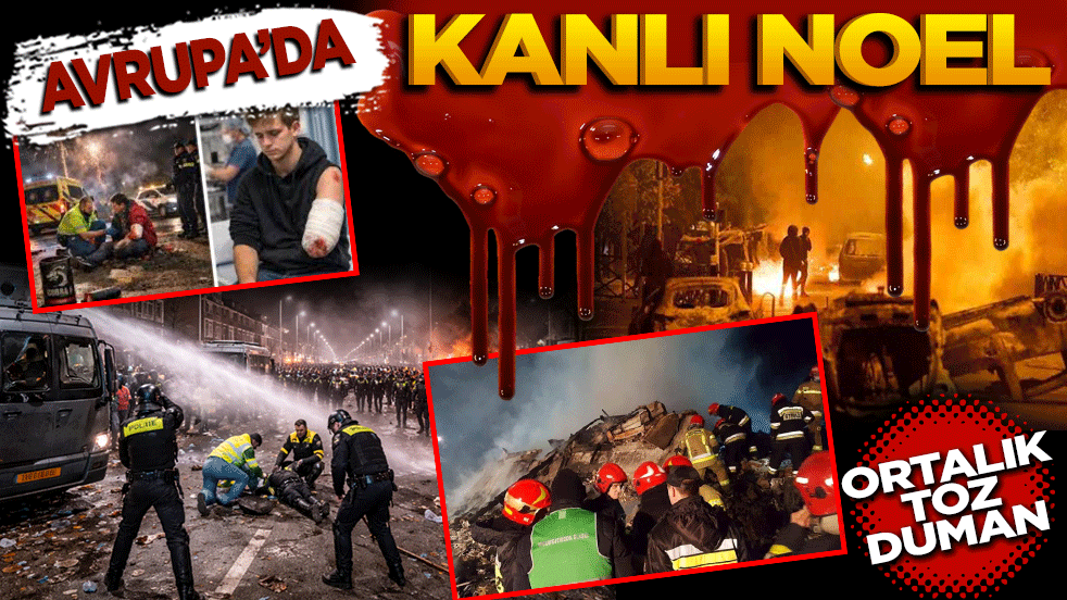 Ortalık toz duman! Avrupa’da kanlı noel