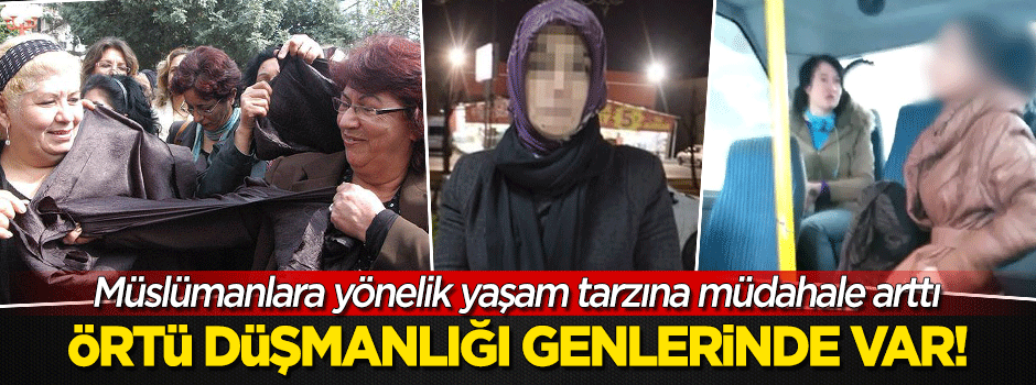 Örtü düşmanlığı genlerinde var