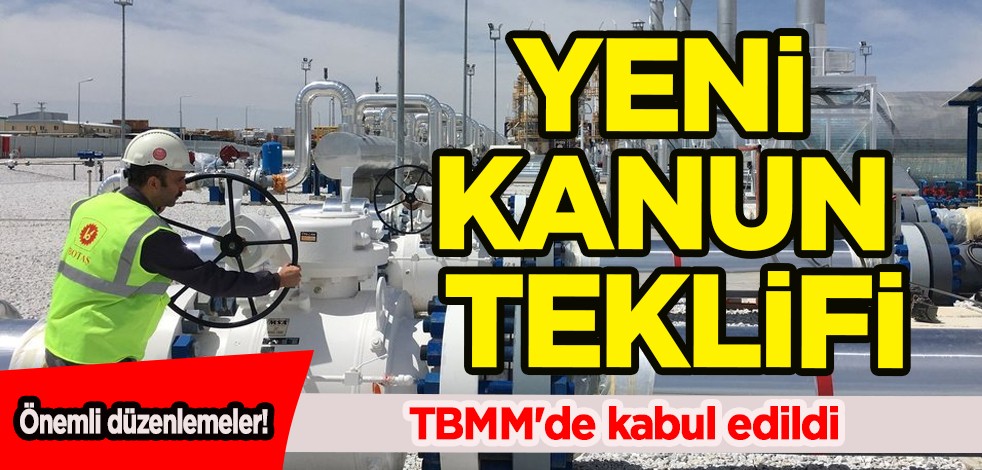 OSB, nükleer madde, doğal gaz ve enerji alanında önemli düzenlemeler! Yeni kanun teklifi TBMM'de kabul edildi