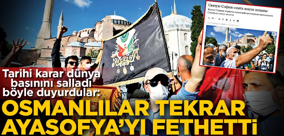 Osmanlılar tekrar Ayasofya’yı fethetti
