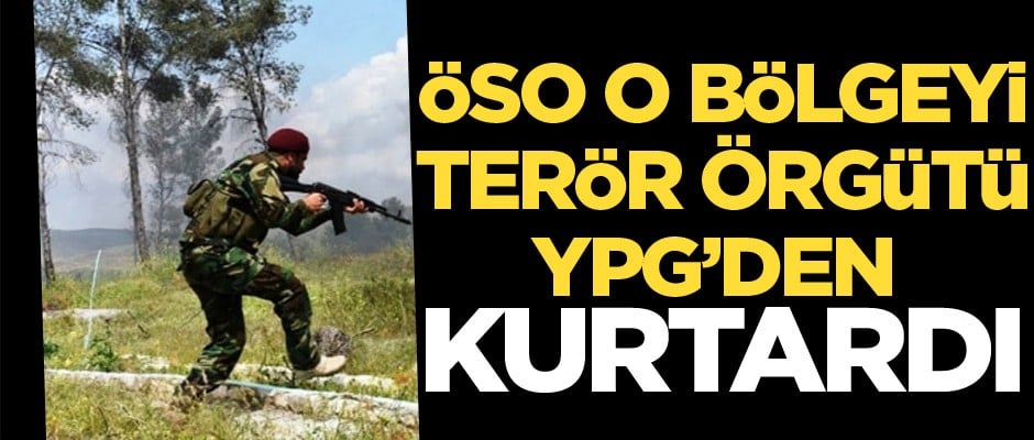 ÖSO Maranez'i PKK/YPG'den kurtardı