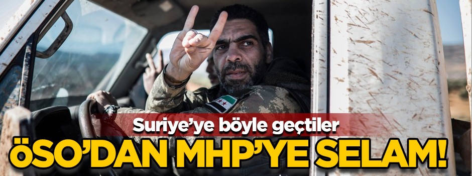 ÖSO'dan MHP'ye selam!